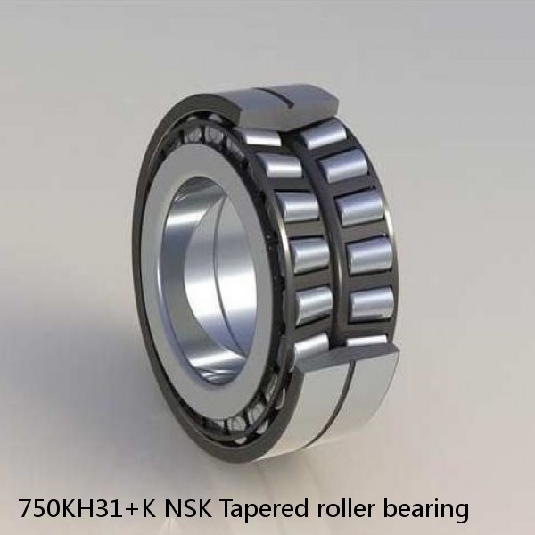 750KH31+K NSK Tapered roller bearing