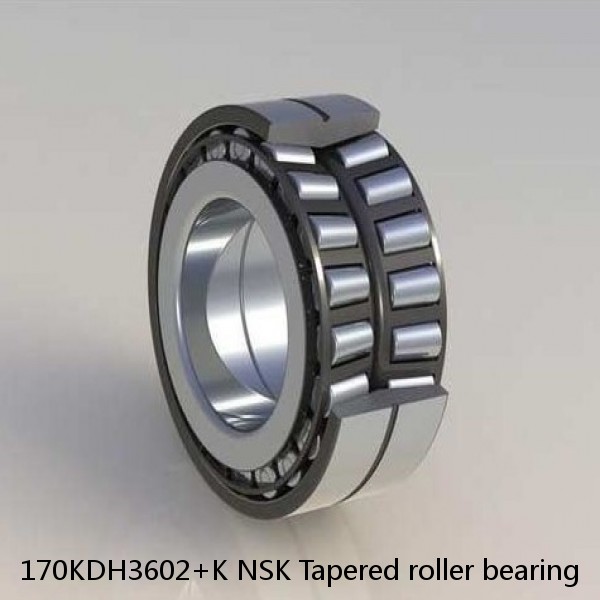 170KDH3602+K NSK Tapered roller bearing