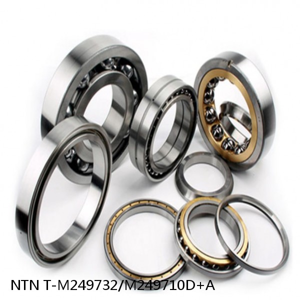 T-M249732/M249710D+A NTN Cylindrical Roller Bearing