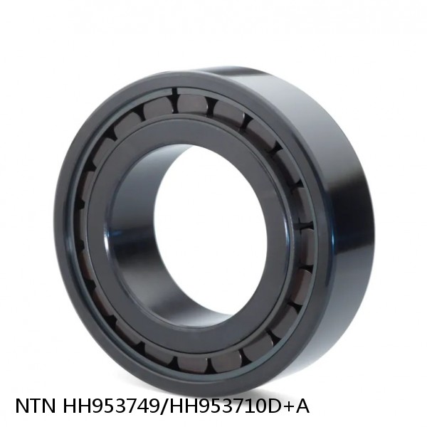 HH953749/HH953710D+A NTN Cylindrical Roller Bearing