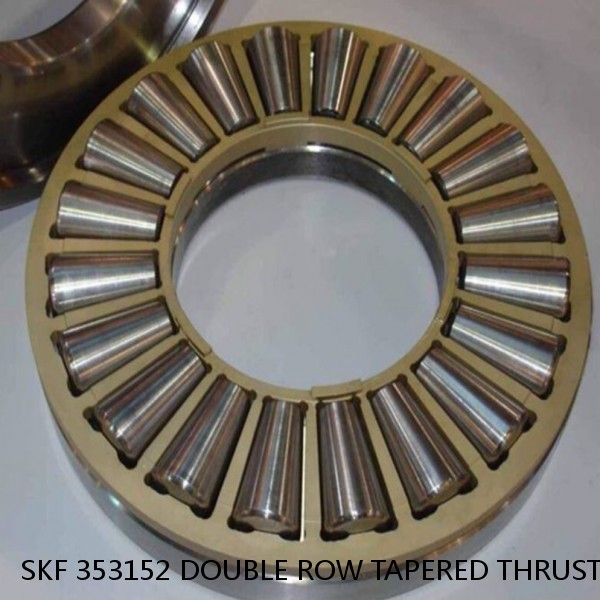 SKF 353152 DOUBLE ROW TAPERED THRUST ROLLER BEARINGS