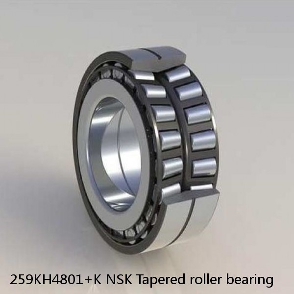 259KH4801+K NSK Tapered roller bearing