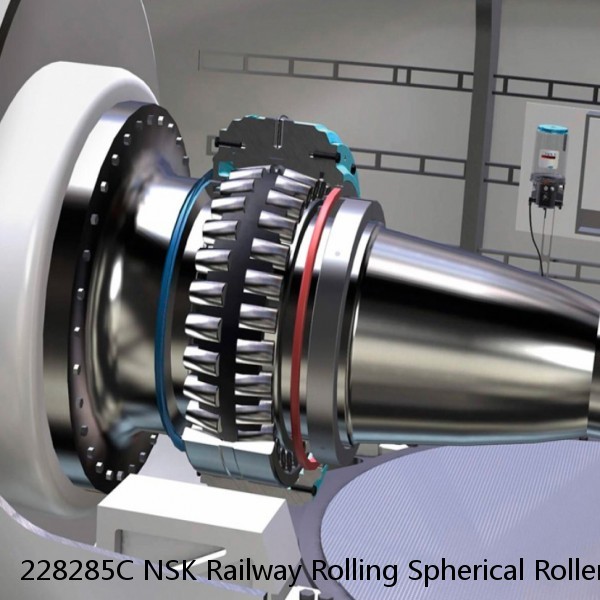 228285C NSK Railway Rolling Spherical Roller Bearings